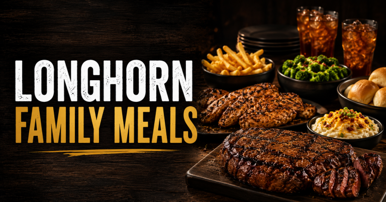 LongHorn Family Meals